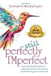 Enlarge image Cover: Still Perfectly IMperfect - Two Chicks & A Dream Publishing