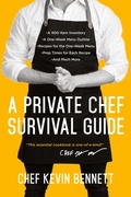 Cover: A Private Chef Survival Guide - Kevin Bennett