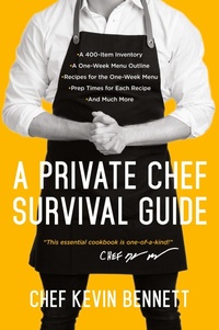 Enlarge image Cover: A Private Chef Survival Guide - Kevin Bennett