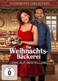 Cover: Die Weihnachtsb&auml;ckerei - Liebe auf Bestellung - Dolphin Medien & Beteiligungs GmbH