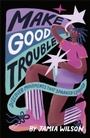Cover: Make Good Trouble - DK Children