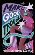 Cover: Make Good Trouble - DK Children