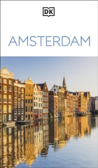 Abbildung von: DK Amsterdam - DK Eyewitness Travel