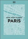 Cover: DK Paris Mini Map and Guide - DK Eyewitness Travel