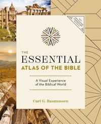 Enlarge image Cover: The Essential Atlas of the Bible - Thomas Nelson Publishers