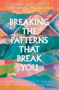 Enlarge image Cover: Breaking the Patterns That Break You - Thomas Nelson Publishers