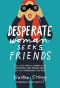 Cover: Desperate Woman Seeks Friends - Thomas Nelson Publishers