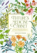 Cover: Nature's Medicine Cabinet - Cider Mill Press Book Publishers LLC