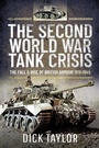 Bild: Second World War Tank Crisis - Pen & Sword