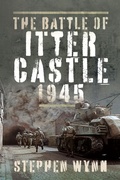 Cover: Battle of Itter Castle, 1945 - Pen & Sword