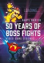 Bild: 50 Years of Boss Fights - Pen & Sword
