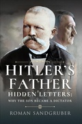 Cover: Hitler's Father - PEN & SWORD BOOKS