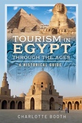 Cover: Tourism in Egypt Through the Ages - Pen & Sword