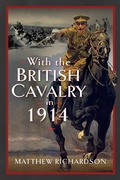 Bild: With the British Cavalry in 1914 - Pen & Sword