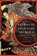 Bild: Japanese Fighting Heroes - Pen & Sword