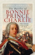 Bild: Battles of Bonnie Prince Charlie - Pen & Sword