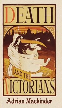 Bild vergrößern Bild: Death and the Victorians - Pen & Sword