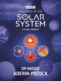 Cover: The Story of the Solar System: A Visual Journey - BBC Digital