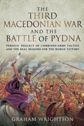 Cover: Third Macedonian War and Battle of Pydna - Pen & Sword