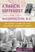 Bild: A Radical Suffragist in Washington, D.C. - The History Press