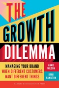 Cover: The Growth Dilemma - Harvard Business Review Press