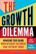 Cover: The Growth Dilemma - Harvard Business Review Press