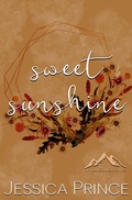 Cover: Sweet Sunshine Special Edition - Jessica Prince Books LLC
