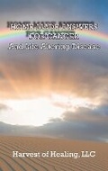 Cover: Home-Made Answers for Cancer - Harvest of Healing, LLC