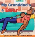 Cover: My Grandad's a Bear - Leaf Stone Publishing