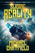 Cover: Sliding Reality (Builders Legacy, #2) - Michael Chatfield