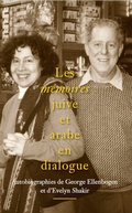 Cover: Les m&eacute;moires juive et arabe en dialogue - Publishroom