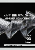 Cover: Alloys, Steel, Metal Joining and Materials Processing - Trans Tech Publications Ltd