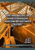 Cover: Functional Materials in Advanced and Building Engineering and Wastewater Treatment - Trans Tech Publications Ltd