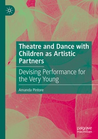 Abbildung von: Theatre and Dance with Children as Artistic Partners - Palgrave Macmillan