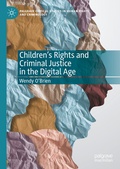 Cover: Children's Rights and Criminal Justice in the Digital Age - Palgrave Macmillan