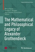 Cover: The Mathematical and Philosophical Legacy of Alexander Grothendieck - Birkh&auml;user