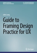 Cover: Guide to Framing Design Practice for UX - Springer