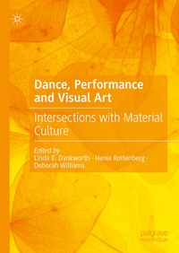 Abbildung von: Dance, Performance and Visual Art - Palgrave Macmillan