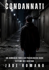 Enlarge image Cover: Condannati - Jade Romano