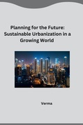 Cover: Planning for the Future: Sustainable Urbanization in a Growing World - tredition