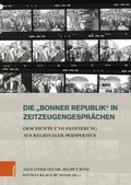 Abbildung von: Die »Bonner Republik« in Zeitzeugengesprächen - Böhlau