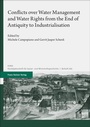 Bild: Conflicts over Water Management and Water Rights from the End of Antiquity to Industrialisation - Franz Steiner Verlag