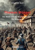 Cover: Thomas M&uuml;nzer, der Mann mit der Regenbogenfahne - EDITION digital