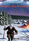 Cover: Stepan, der Partisan - EDITION digital