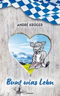 Cover: Bunt wias Lebn - novum Verlag