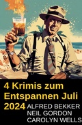 Cover: 4 Krimis zum Entspannen Juli 2024 - Alfredbooks