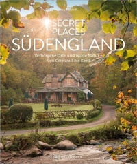 Abbildung von: Secret Places Südengland - Bruckmann Verlag