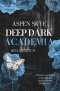 Cover: Deep Dark Academia: Beta Secretum - Tolino Media