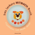 Cover: Das leckere MITMACH-Buch - BoD - Books on Demand