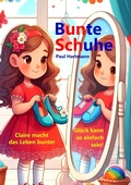 Cover: Bunte Schuhe - epubli